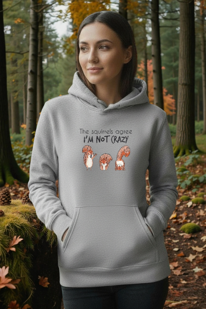 Дамско худи Im Not Crazy Squirrels, Суичър с животни, забани суичъри, Забавно дамско худи, суичър с катерица
